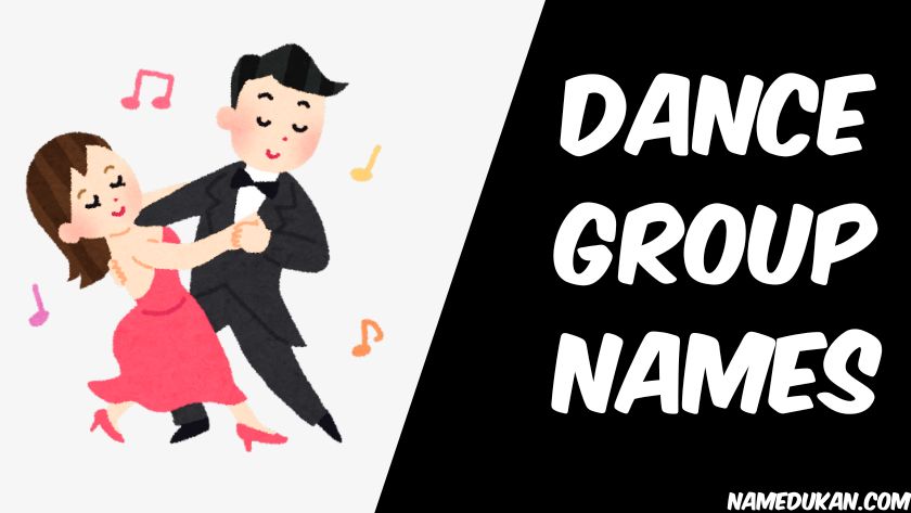 dance group names
