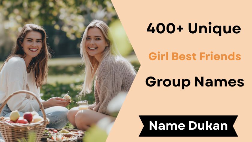 girl best friends group names